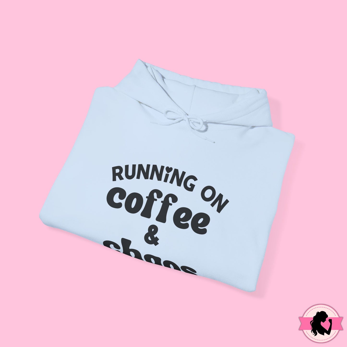 Running on Coffee and Chaos Hoodie
