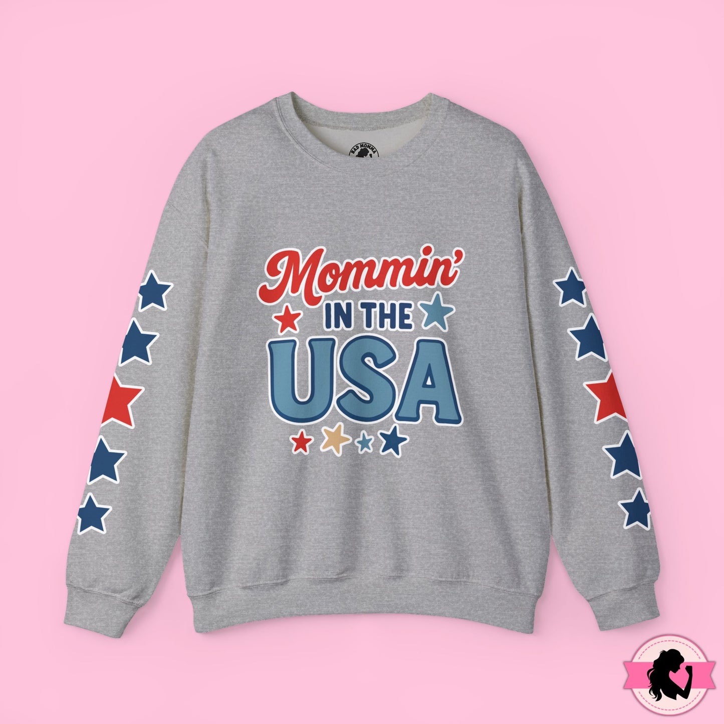 Mommin in the USA Sweatshirt