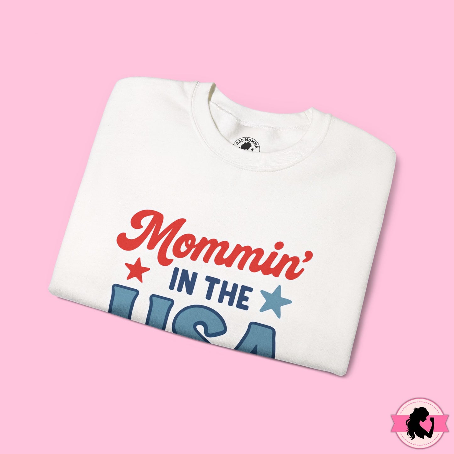Mommin in the USA Sweatshirt