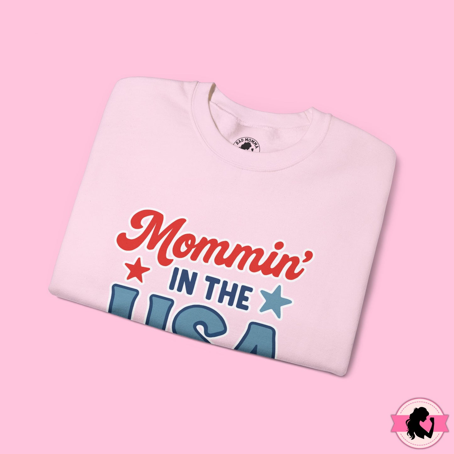 Mommin in the USA Sweatshirt