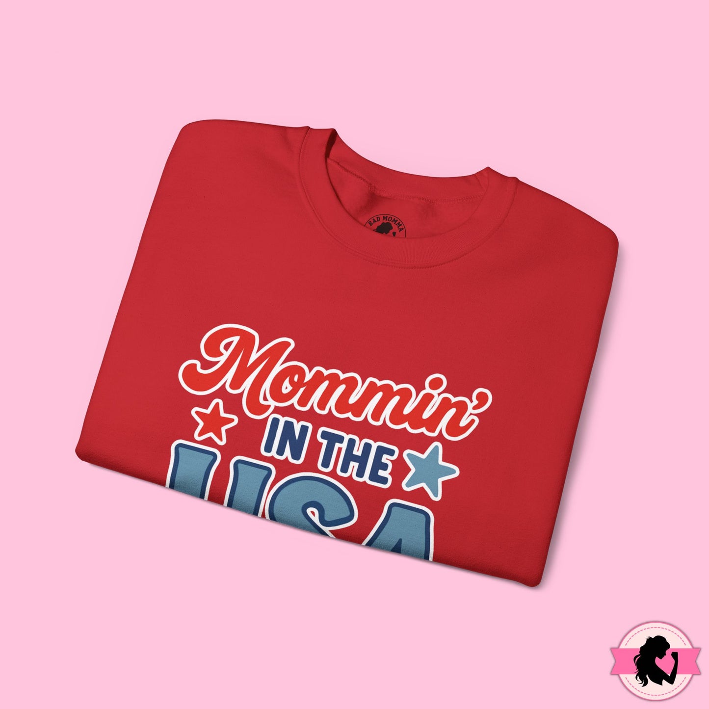 Mommin in the USA Sweatshirt