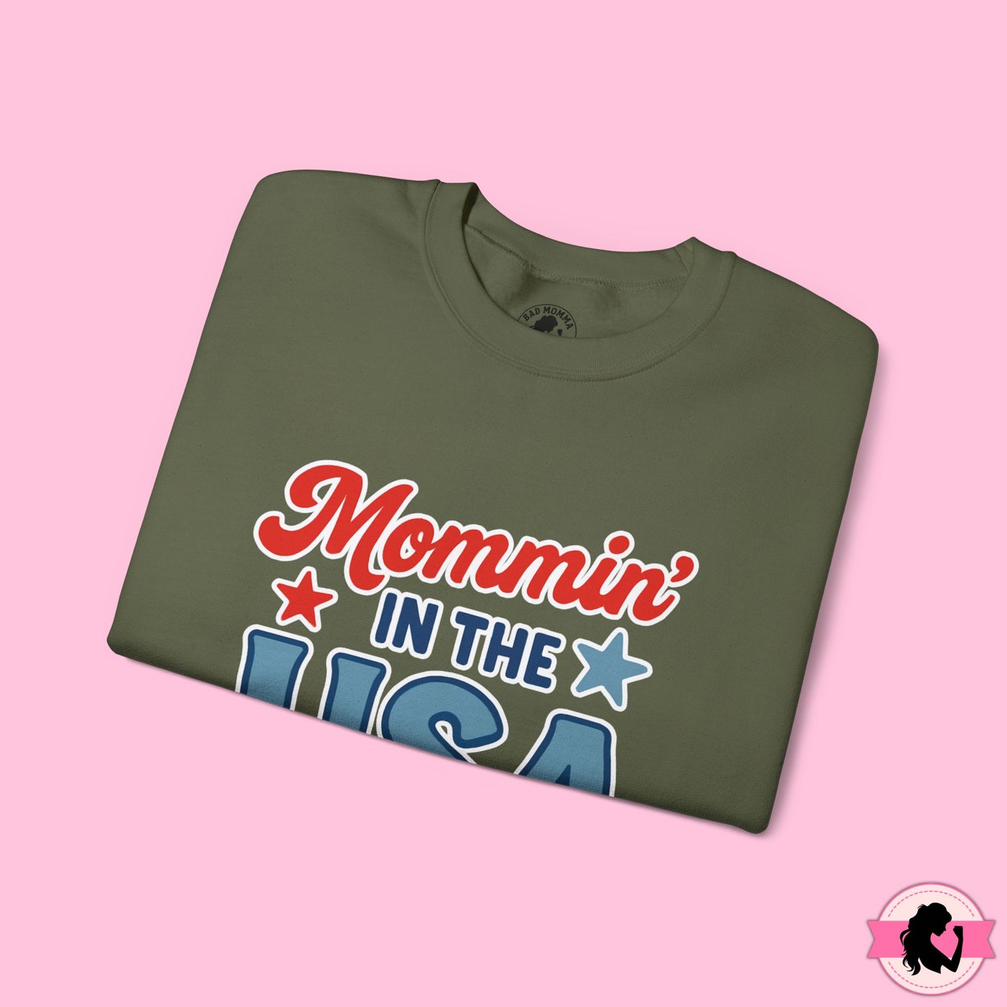 Mommin in the USA Sweatshirt