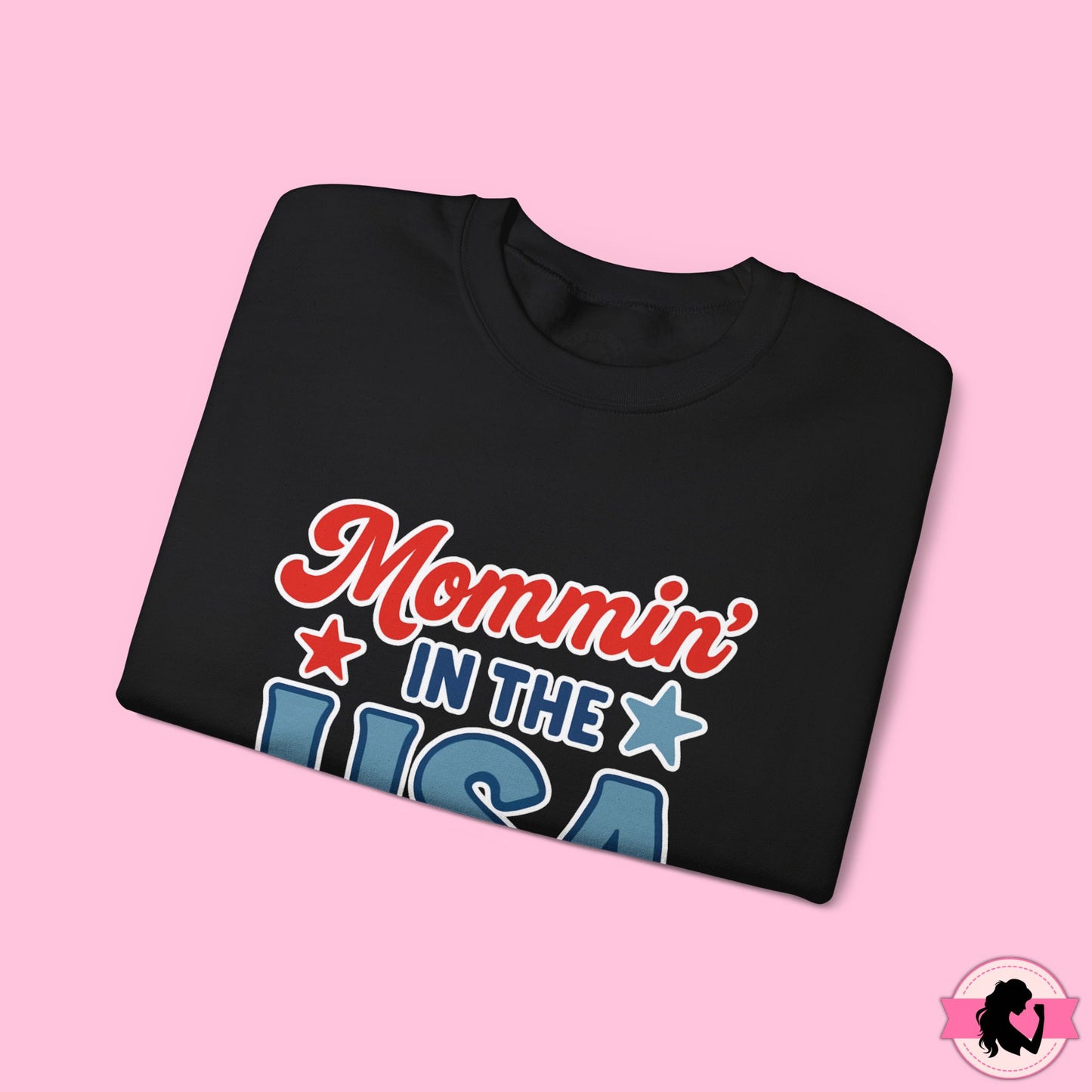 Mommin in the USA Sweatshirt