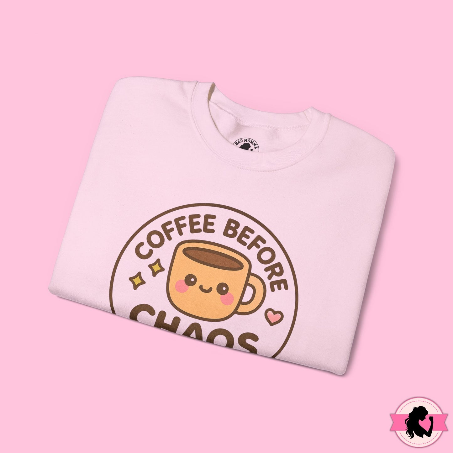 Coffee Before Chaos Sweatshirt