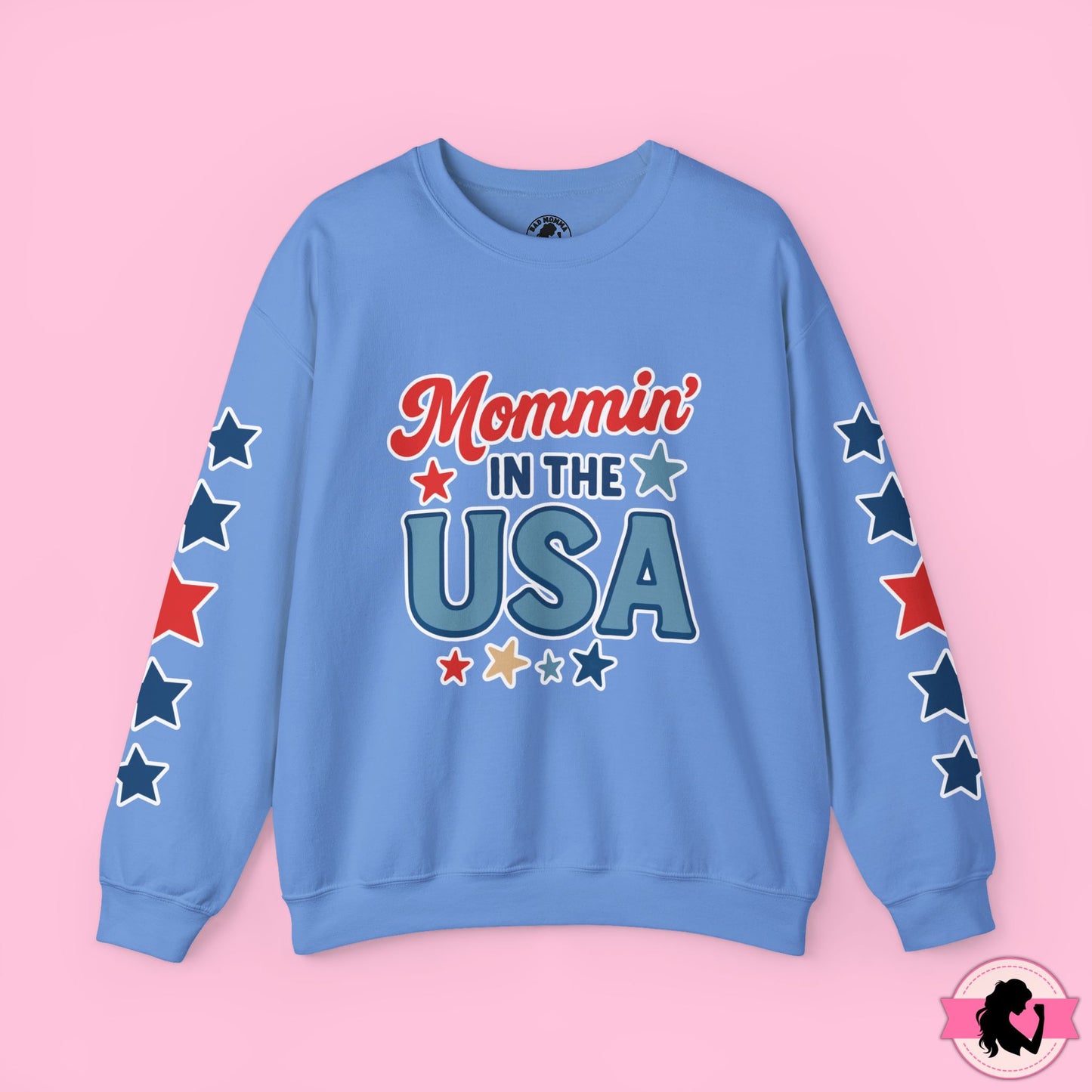 Mommin in the USA Sweatshirt