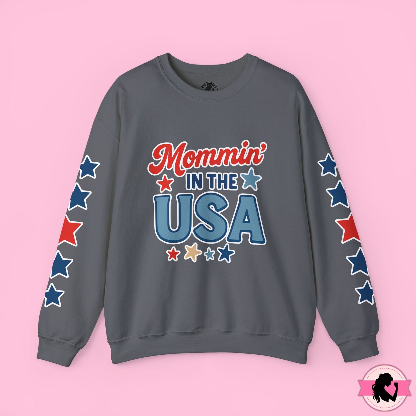 Mommin in the USA Sweatshirt