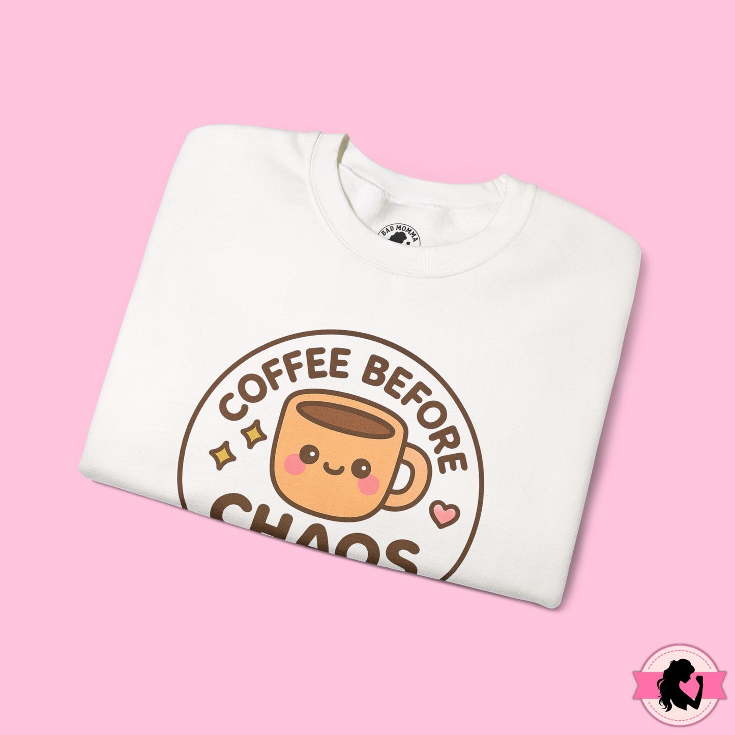 Coffee Before Chaos Sweatshirt