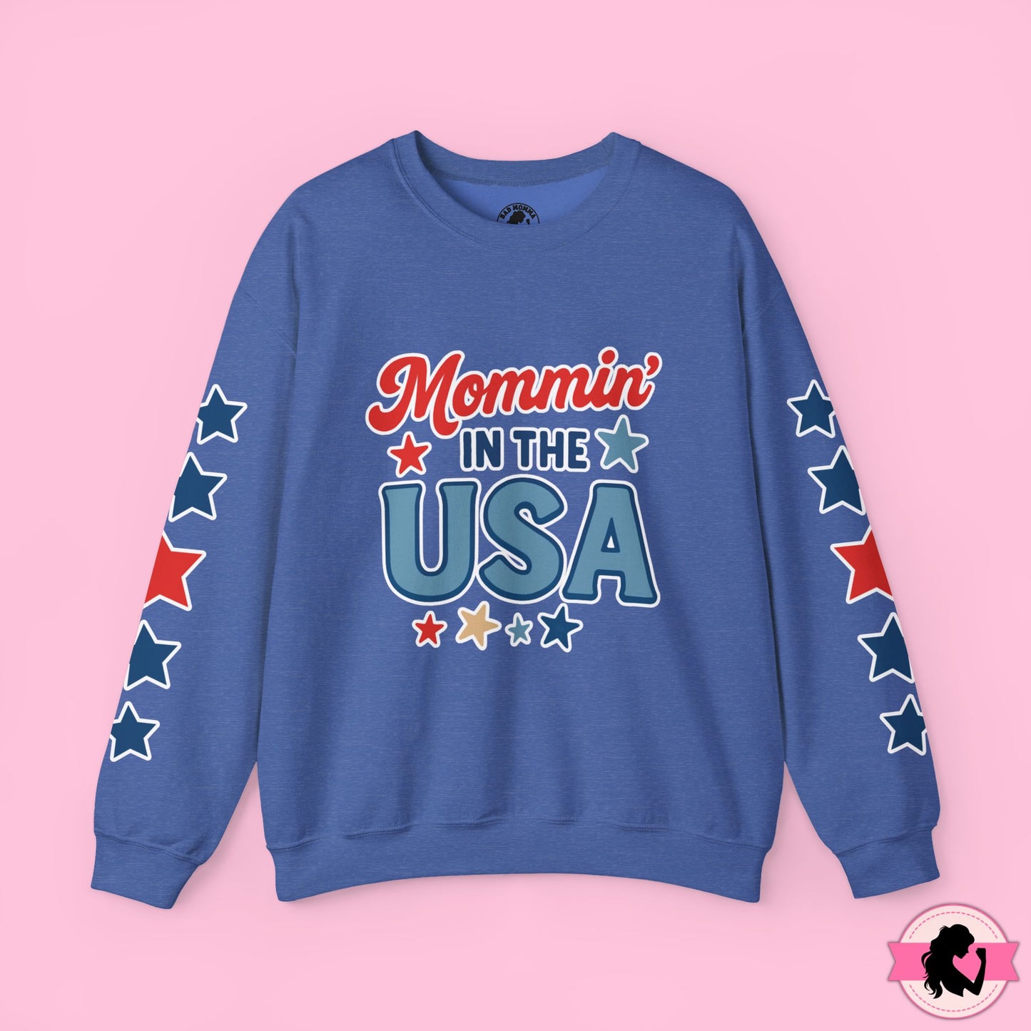 Mommin in the USA Sweatshirt