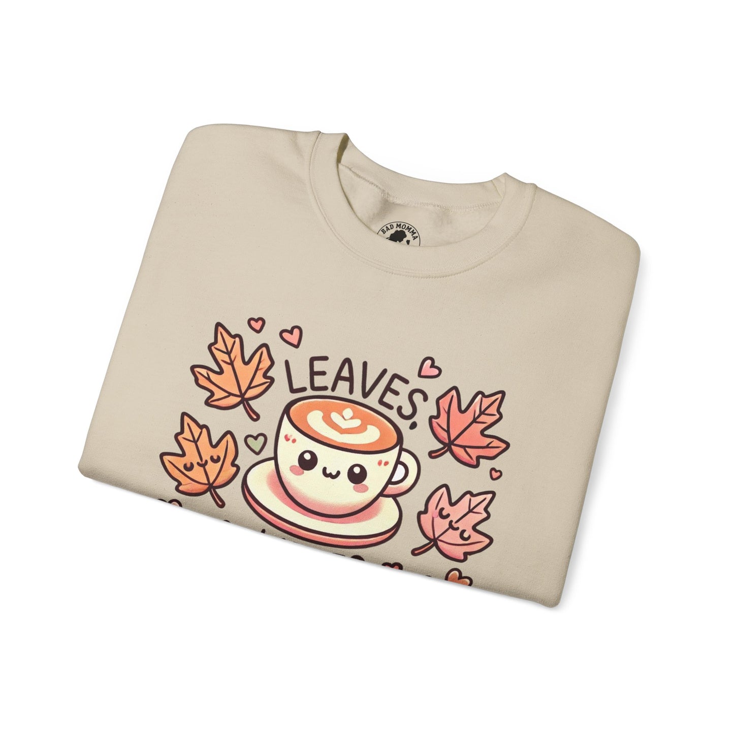 Leaves Lattes and Love Fall Sweatshirt