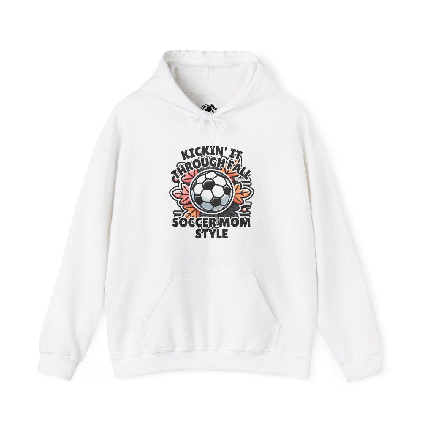 Kicking It Through Fall Soccer Mom Style Hoodie