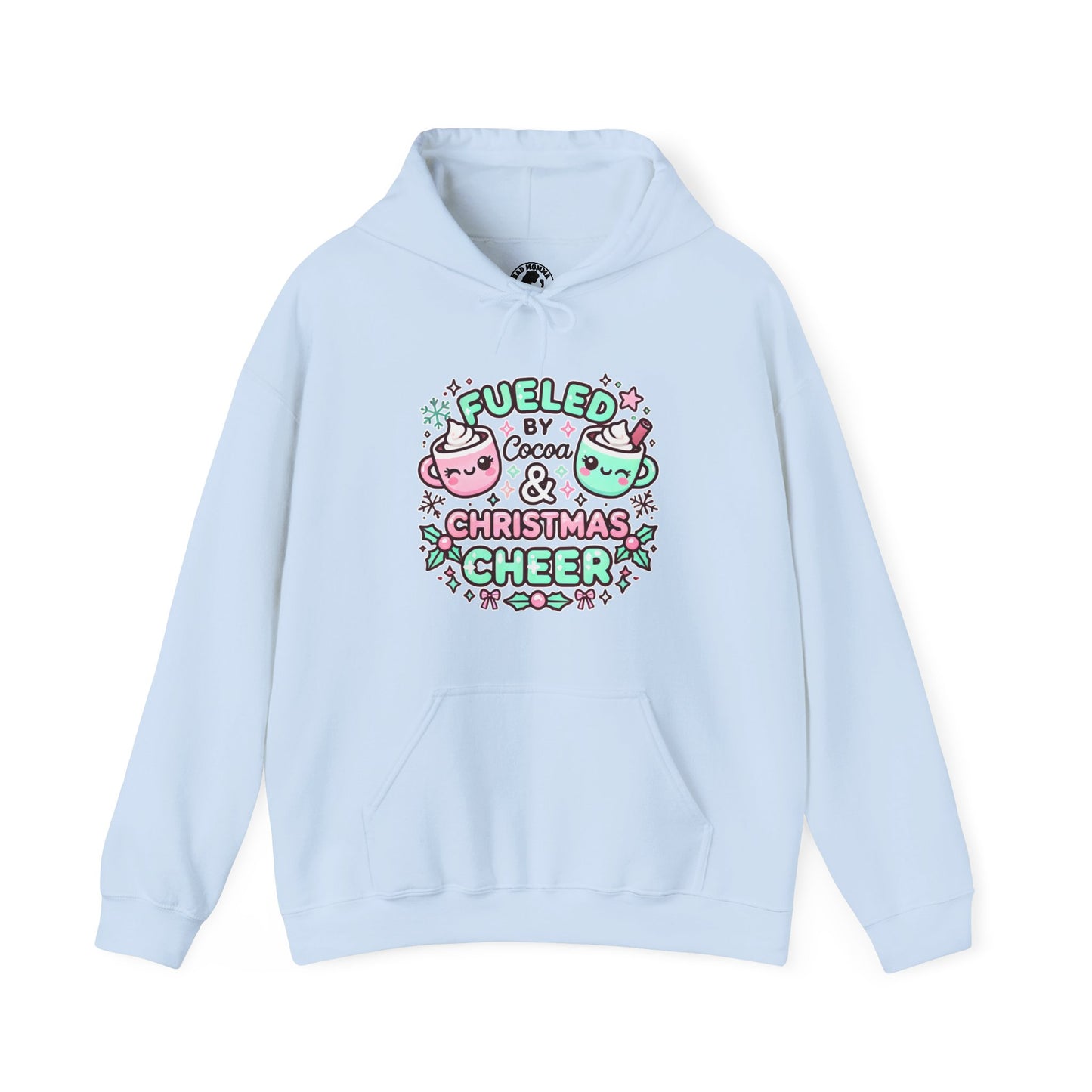 Fueled By Cocoa & Christmas Cheer Hoodie