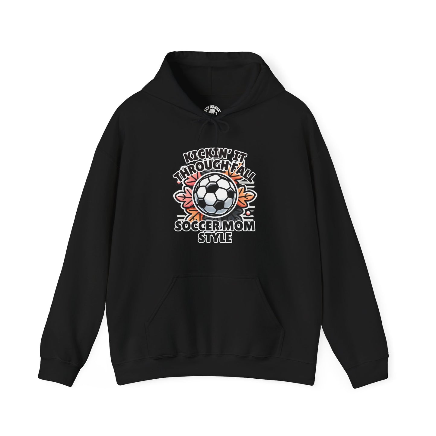 Kicking It Through Fall Soccer Mom Style Hoodie