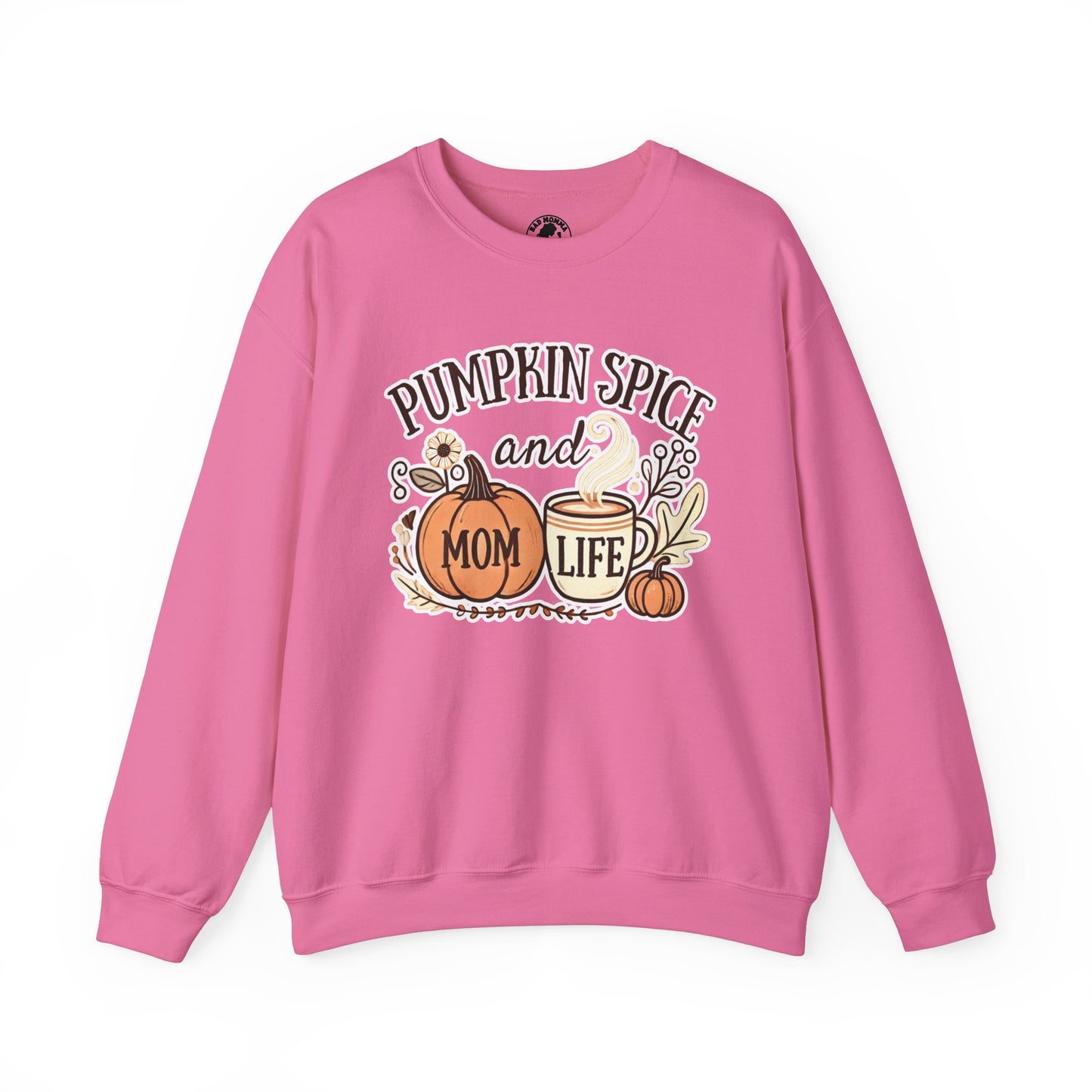 Pumpkin Spice and Mom Life Fall Sweatshirt