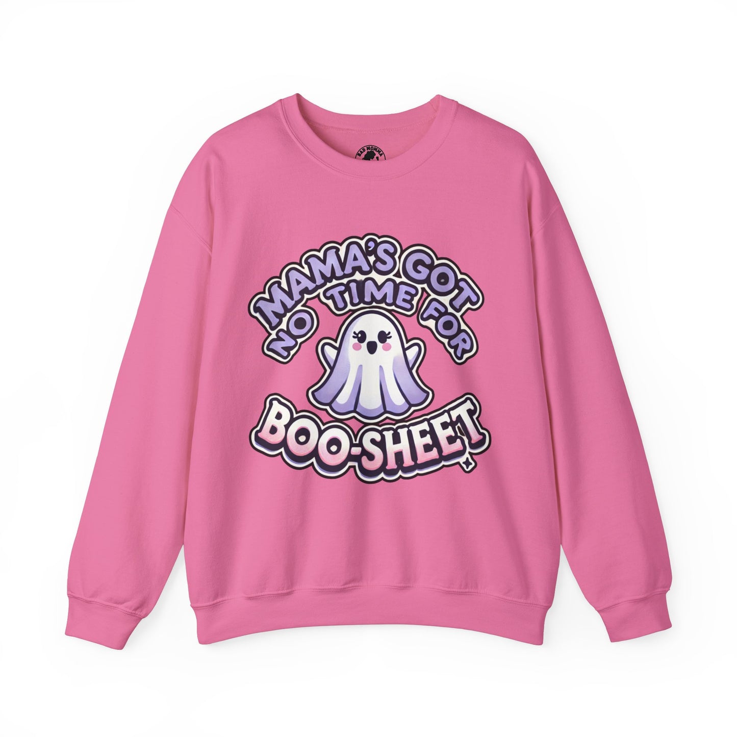 Mama's Got No Time For Boo-Sheet Halloween Sweatshirt