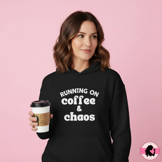 Running on Coffee & Chaos Hoodie